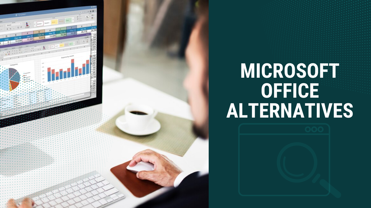 5 Microsoft Office Alternatives For Your Business In 2024 Pil Network   Microsoftofficealternativesfeatured 